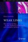 Weak Links: The Universal Key to the Stability of Networks and Complex Systems