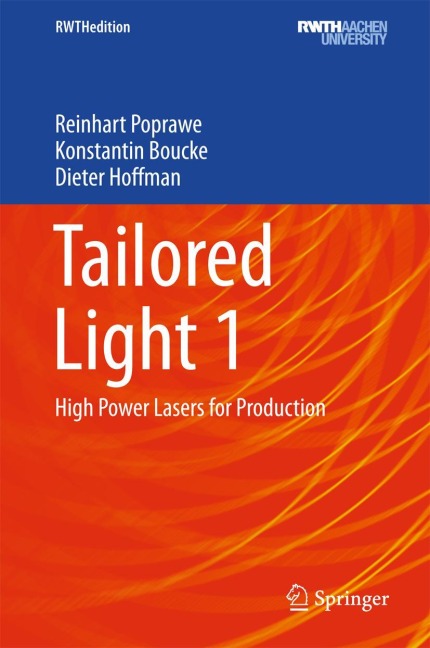 Tailored Light 1: High Power Lasers for Production