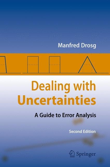 Dealing with Uncertainties: A Guide to Error Analysis