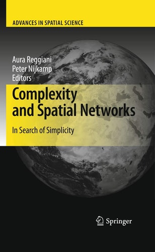Complexity and Spatial Networks In Search of Simplicity