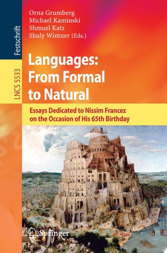 Languages: From Formal to Natural Essays Dedicated to Nissim Francez on the Occasion of His 65th Birthday