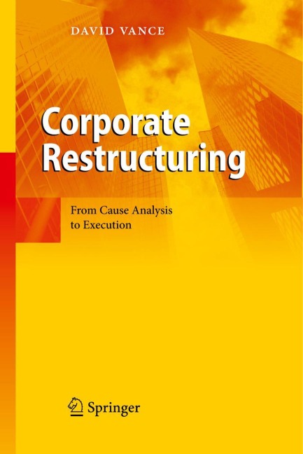 Corporate Restructuring: From Cause Analysis to Execution