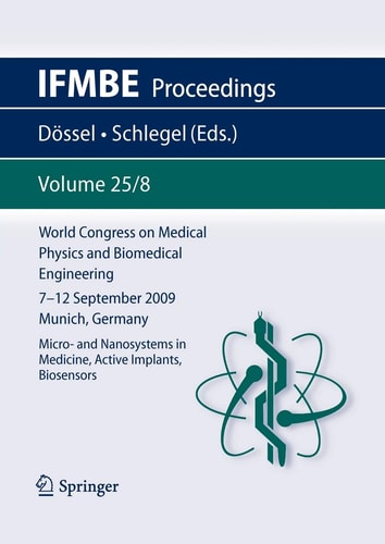 World Congress on Medical Physics and Biomedical Engineering September 7 - 12, 2009 Munich, Germany Vol. 25/VIII Micro- and Nanosystems in Medicine, Active Implants, Biosensors