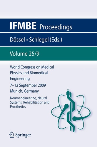 World Congress on Medical Physics and Biomedical Engineering September 7 - 12, 2009 Munich, Germany Vol. 25/IX Neuroengineering, Neural Systems, Rehabilitation and Prosthetics