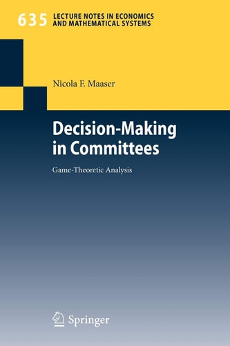 Decision-Making in Committees Game-Theoretic Analysis