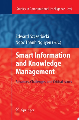 Smart Information and Knowledge Management Advances, Challenges, and Critical Issues