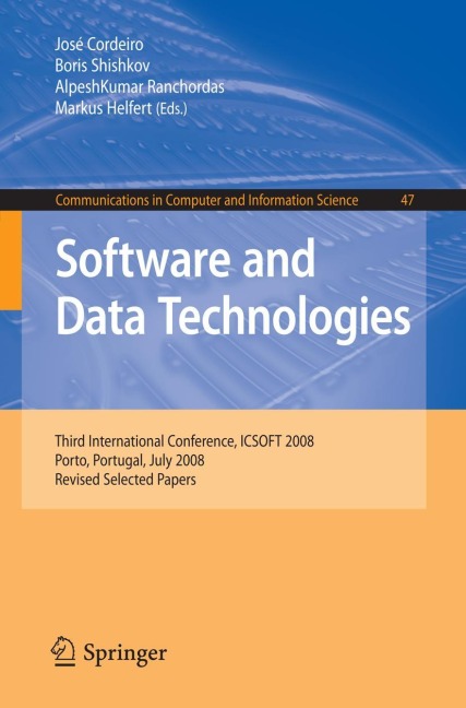 Software and Data Technolgoies: Third International Conference, ICSOFT 2008, Porto, Portugal, July 22-24, 2008