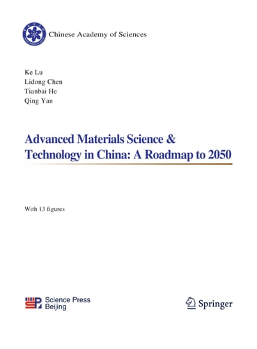 Advanced Materials Science & Technology in China: A Roadmap to 2050