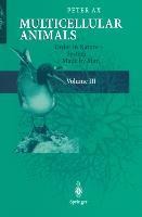 Multicellular Animals: Volume III: Order in Nature - System Made by Man