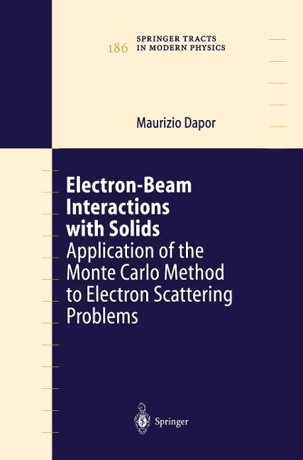 Electron-Beam Interactions with Solids: Application of the Monte Carlo Method to Electron Scattering Problems