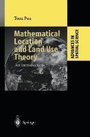 Mathematical Location and Land Use Theory: An Introduction