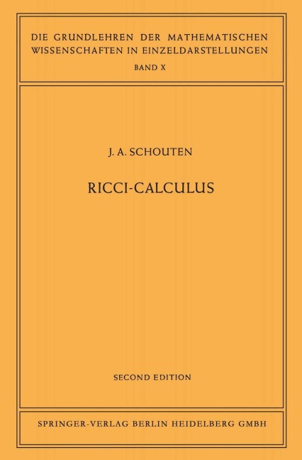 Ricci-Calculus: An Introduction to Tensor Analysis and Its Geometrical Applications
