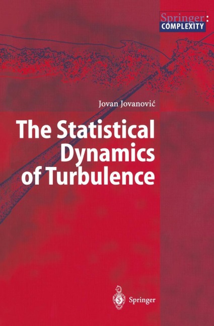 The Statistical Dynamics of Turbulence