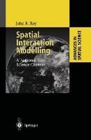Spatial Interaction Modelling: A Regional Science Context