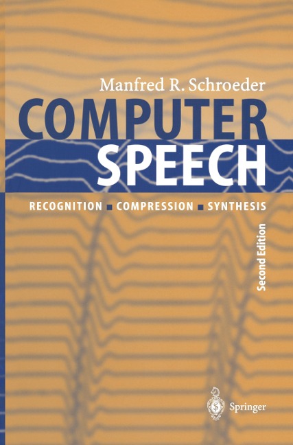 Computer Speech: Recognition, Compression, Synthesis