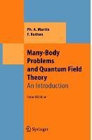 Many-Body Problems and Quantum Field Theory: An Introduction