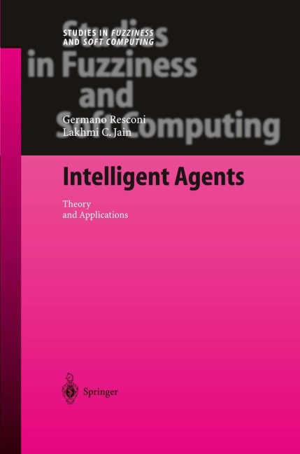 Intelligent Agents: Theory and Applications
