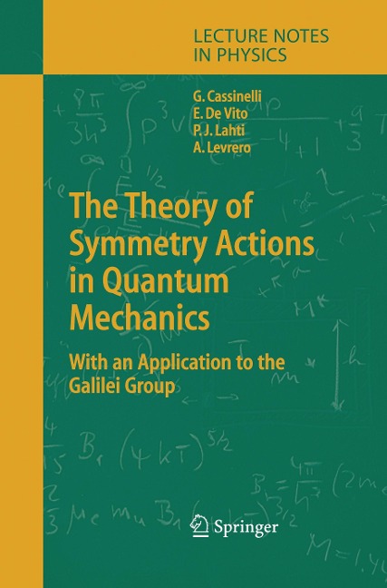 The Theory of Symmetry Actions in Quantum Mechanics: with an Application to the Galilei Group