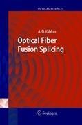 Optical Fiber Fusion Splicing