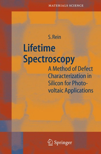 Lifetime Spectroscopy: A Method of Defect Characterization in Silicon for Photovoltaic Applications