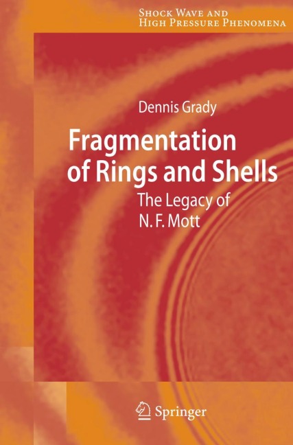 Fragmentation of Rings and Shells: The Legacy of N.F. Mott