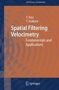 Spatial Filtering Velocimetry: Fundamentals and Applications