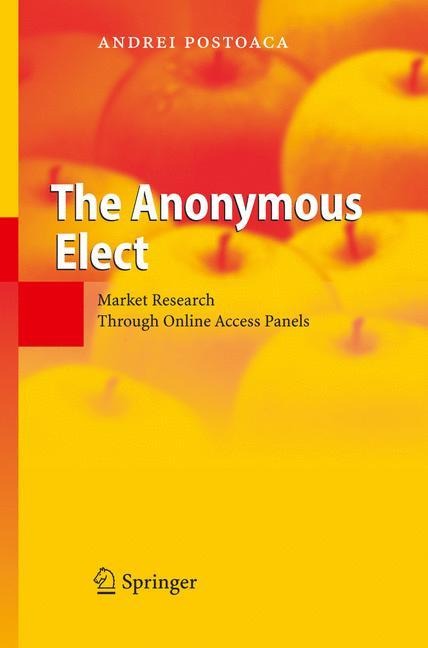 The Anonymous Elect: Market Research Through Online Access Panels