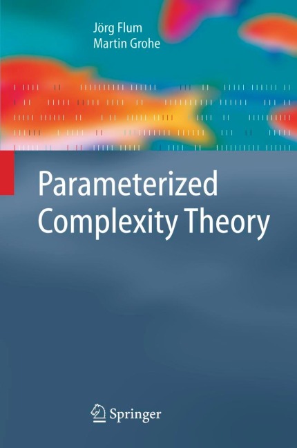 Parameterized Complexity Theory
