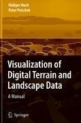 Visualization of Digital Terrain and Landscape Data: A Manual