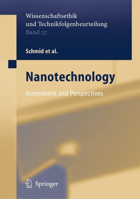 Nanotechnology: Assessment and Perspectives