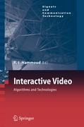 Interactive Video: Algorithms and Technologies