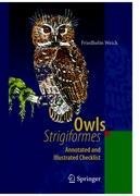 Owls (Strigiformes): Annotated and Illustrated Checklist