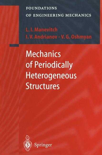 Mechanics of Periodically Heterogeneous Structures