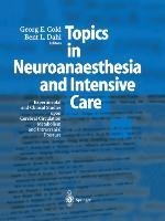 Topics in Neuroanaesthesia and Neurointensive Care: Experimental and Clinical Studies upon Cerebral Circulation, Metabolism and Intracranial Pressure