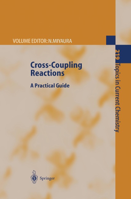 Cross-Coupling Reactions: A Practical Guide