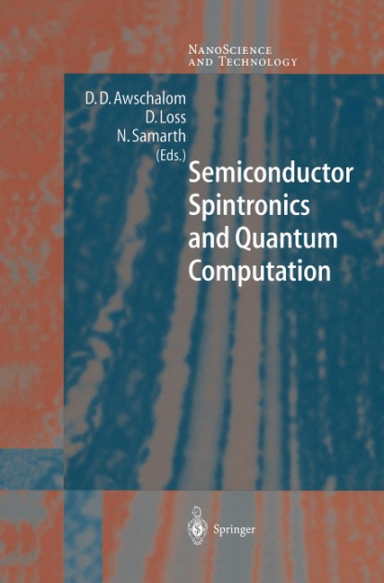 Semiconductor Spintronics and Quantum Computation