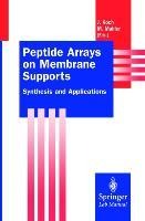 Peptide Arrays on Membrane Supports: Synthesis and Applications