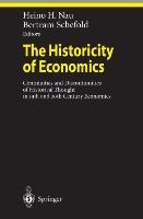 The Historicity of Economics: Continuities and Discontinuities of Historical Thought in 19th and 20th Century Economics