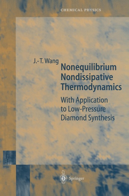 Nonequilibrium Nondissipative Thermodynamics: With Application to Low-Pressure Diamond Synthesis