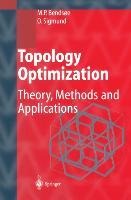 Topology Optimization: Theory, Methods, and Applications