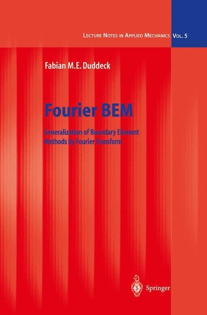 Fourier BEM: Generalization of Boundary Element Methods by Fourier Transform