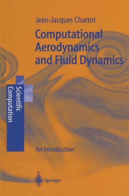 Computational Aerodynamics and Fluid Dynamics: An Introduction