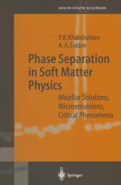 Phase Separation in Soft Matter Physics: Micellar Solutions, Microemulsions, Critical Phenomena