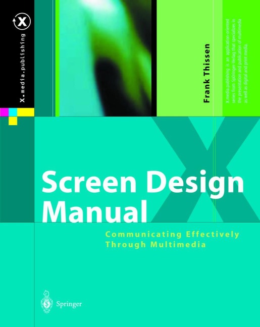 Screen Design Manual: Communicating Effectively Through Multimedia