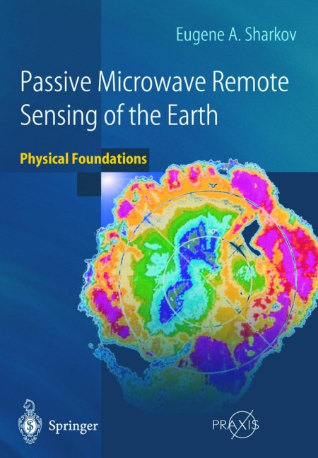 Passive Microwave Remote Sensing of the Earth: Physical Foundations