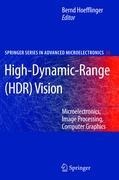 High-Dynamic-Range (HDR) Vision: Microelectronics, Image Processing, Computer Graphics