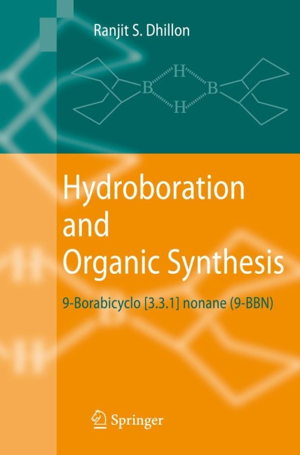 Hydroboration and Organic Synthesis: 9-Borabicyclo [3.3.1] nonane (9-BBN)