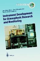 Instrument Development for Atmospheric Research and Monitoring: Lidar Profiling, DOAS and Tunable Diode Laser Spectroscopy
