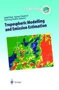 Tropospheric Modelling and Emission Estimation: Chemical Transport and Emission Modelling on Regional, Global and Urban Scales Chemistry Chemistry