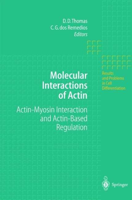 Molecular Interactions of Actin: Actin-Myosin Interaction and Actin-Based Regulation